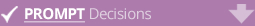 Prompt decisions